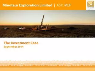 Minotaur Exploration Limited | ASX : MEP