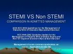 STEMI VS Non STEMI COMPARISON IN ADMITTED MANAGEMENT - slide 1