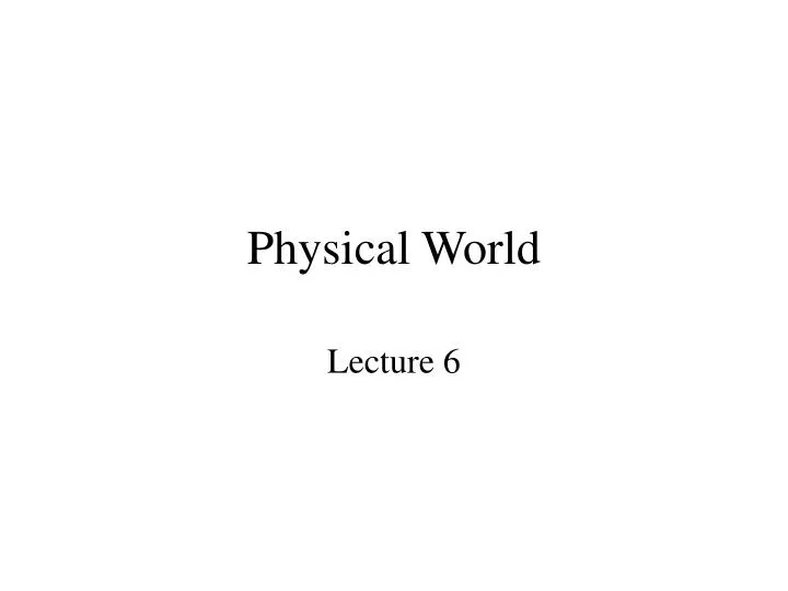 physical world