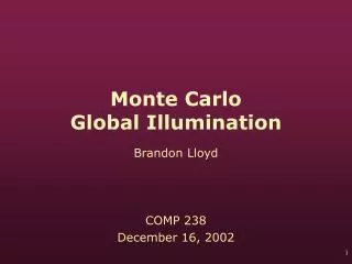 Monte Carlo Global Illumination