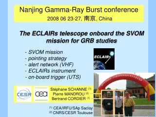 Nanjing Gamma-Ray Burst conference 2008 06 23-27, ?? , China