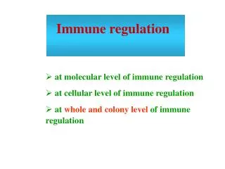 Immune regulation