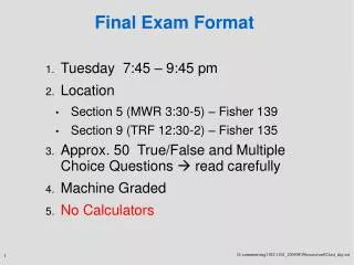 Final Exam Format