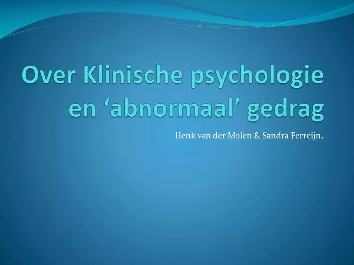 over klinische psychologie en abnormaal gedrag