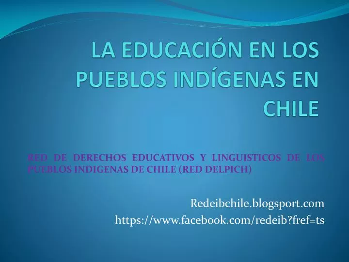 la educaci n en los pueblos ind genas en chile