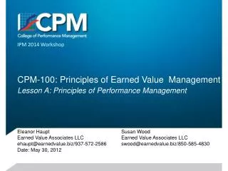 CPM-100: Principles of Earned Value Management Lesson A: Principles of Performance Management