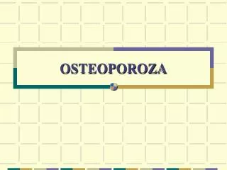 osteoporoza