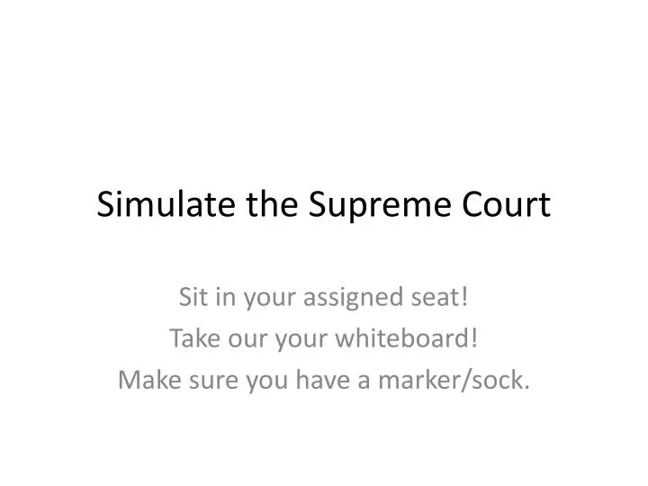 simulate the supreme court