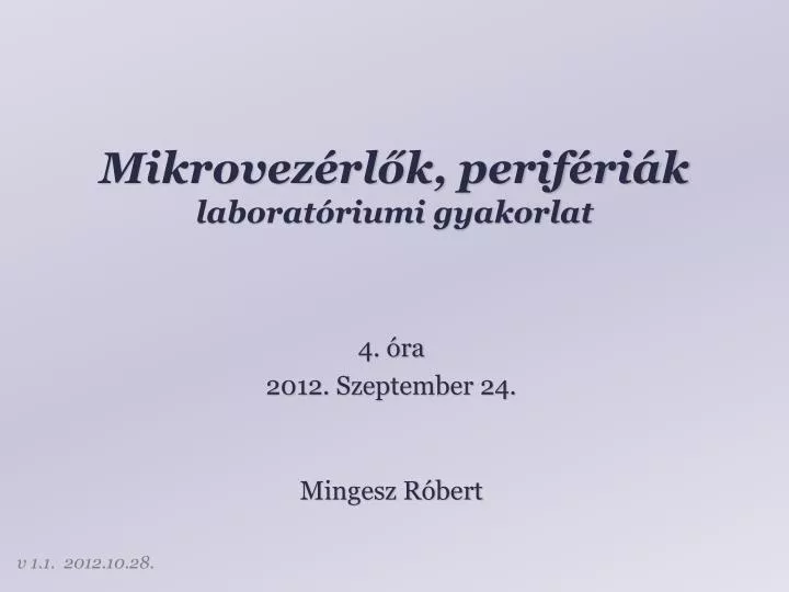 mikrovez rl k perif ri k laborat riumi gyakorlat