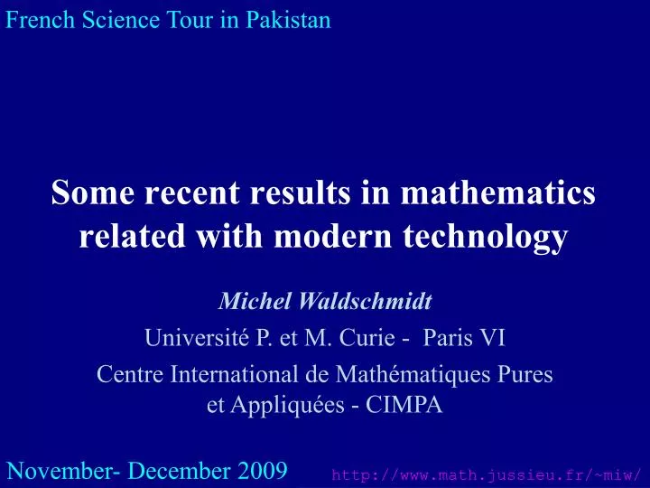 some recent results in mathematics related with modern technology