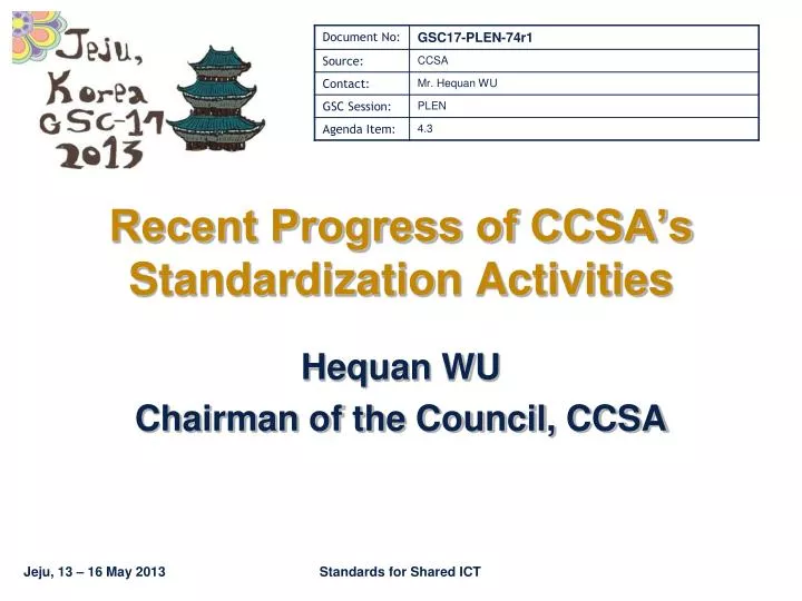 recent progress of ccsa s standardization activities