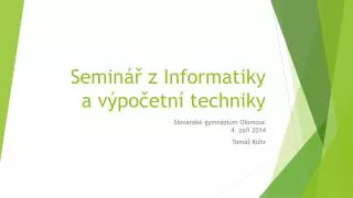 semin z informatiky a v po etn techniky