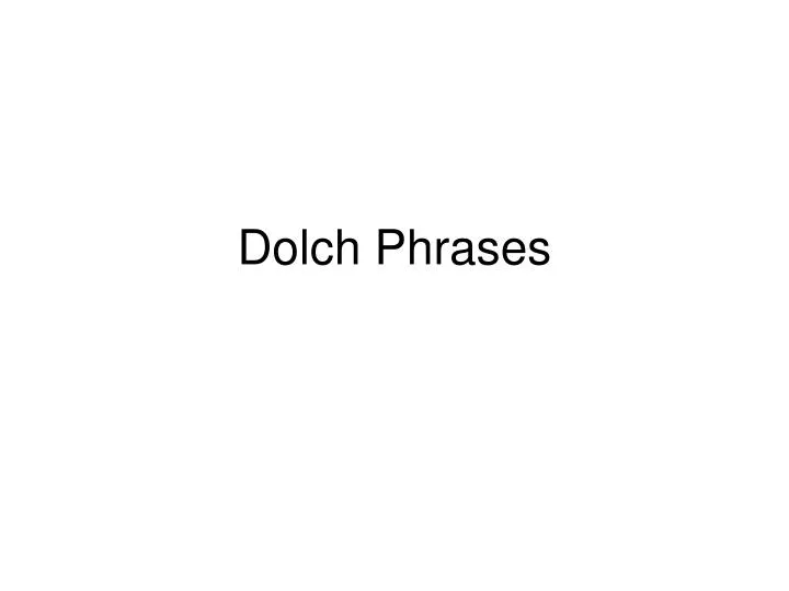 dolch phrases