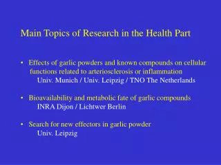 Main Topics of Research in the Health Part