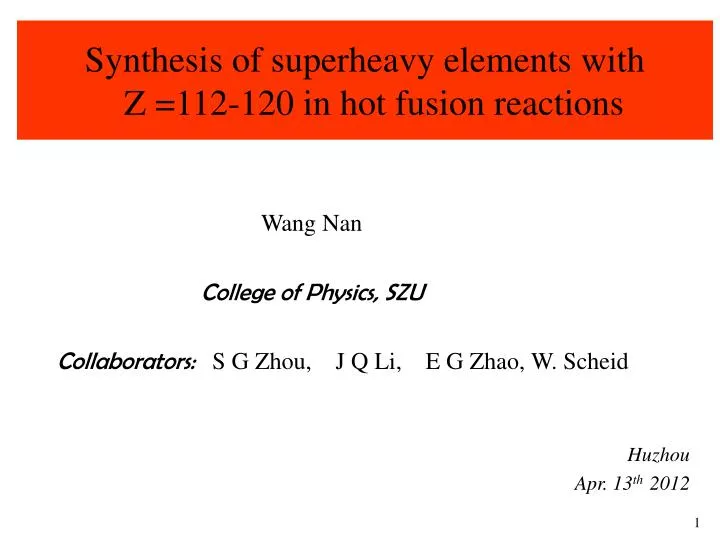 synthesis of superheavy elements with z 112 120 in hot fusion reactions