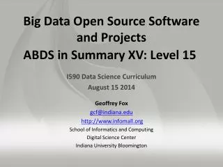 Big Data Open Source Software and Projects ABDS in Summary XV: Level 15
