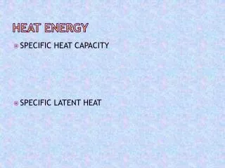 HEAT ENERGY