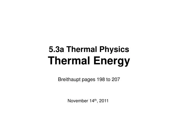 5 3a thermal physics thermal energy