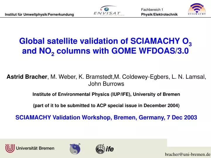 global satellite validation of sciamachy o 3 and n o 2 columns with gome wfdoas 3 0