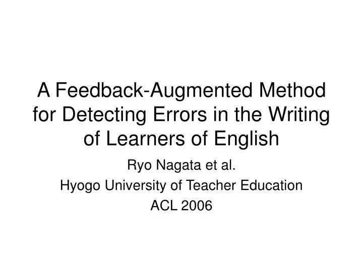 a feedback augmented method for detecting errors in the writing of learners of english