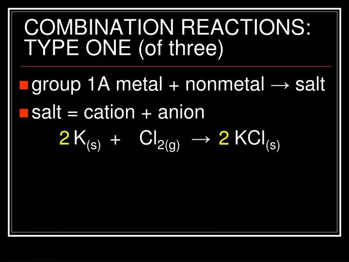 combination reactions type one of three