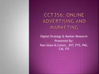 CCT356: Online Advertising and Marketing