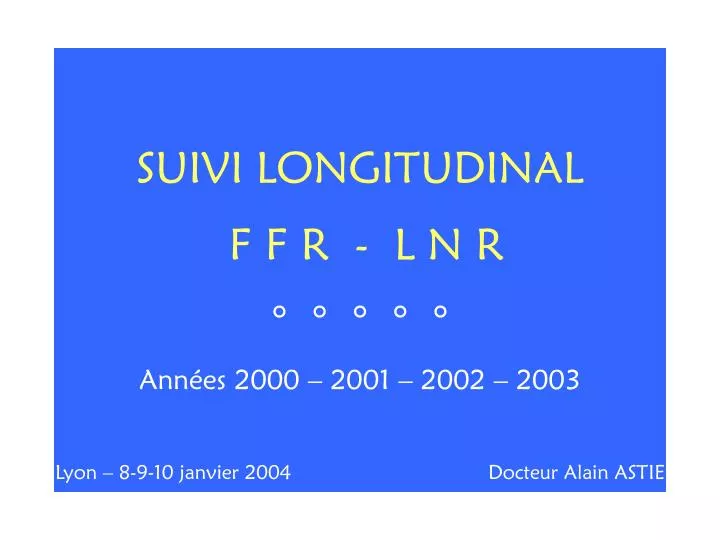 suivi longitudinal f f r l n r ann es 2000 2001 2002 2003