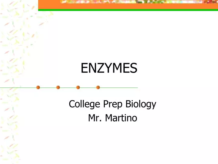 enzymes