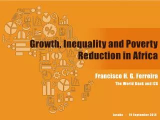 Growth, Inequality and Poverty Reduction in Africa