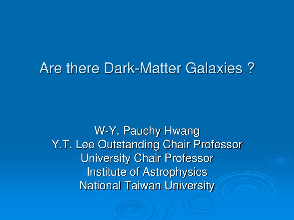 PPT - The Mysteries of Dark Matter Galaxies and Neutrinos PowerPoint ...