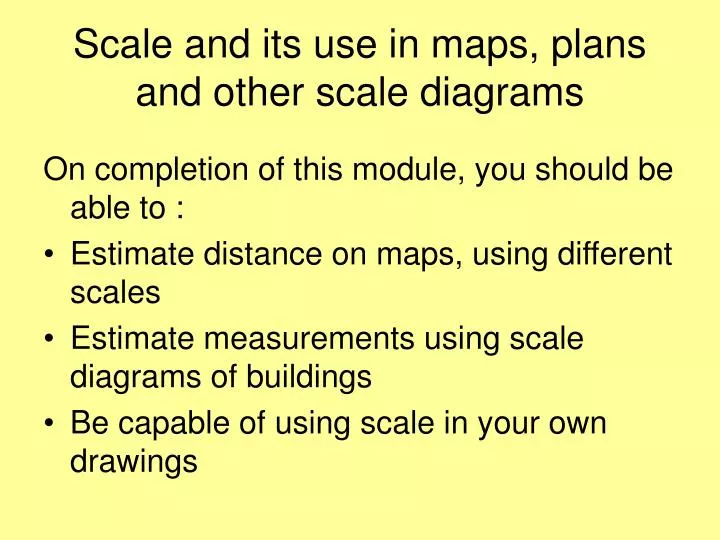 scale and its use in maps plans and other scale diagrams