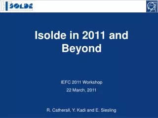 IEFC 2011 Workshop 22 March, 2011