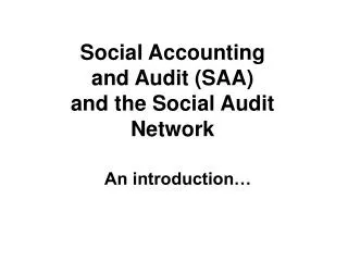 Social Accounting and Audit (SAA) and the Social Audit Network