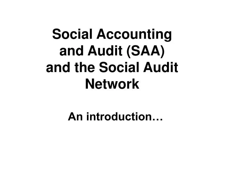 social accounting and audit saa and the social audit network