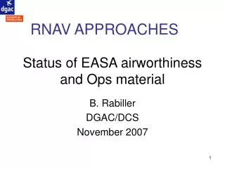 Status of EASA airworthiness and Ops material