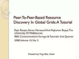 peer to peer based resource discovery in global grids a tutorial