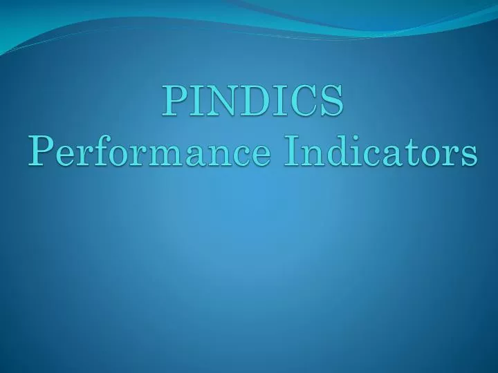 pindics performance indicators