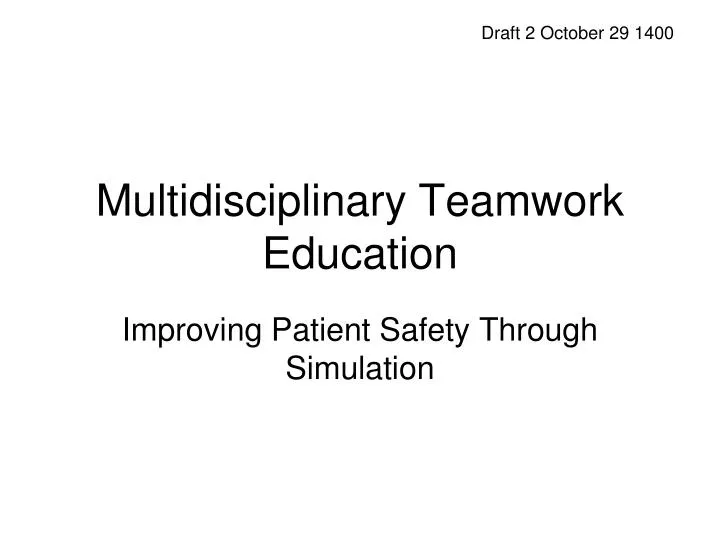 multidisciplinary teamwork education