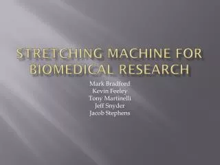 Stretching machine for biomedical research