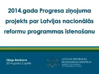 2014 gada progresa zi ojuma projekts par latvijas nacion l s reformu programmas steno anu