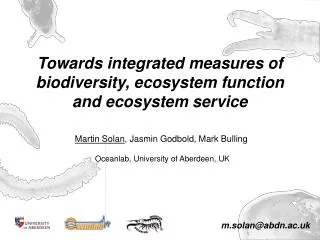 Towards integrated measures of biodiversity, ecosystem function and ecosystem service