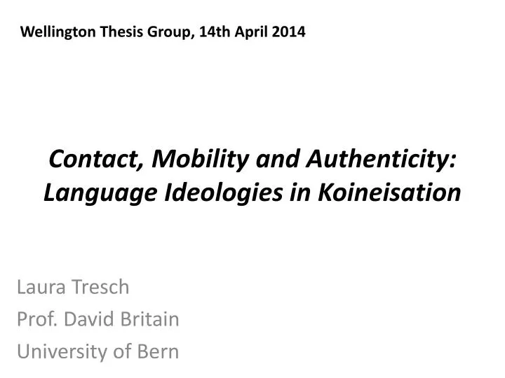 contact mobility and authenticity language ideologies in koineisation