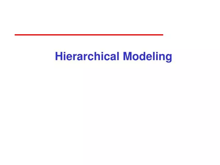 hierarchical modeling