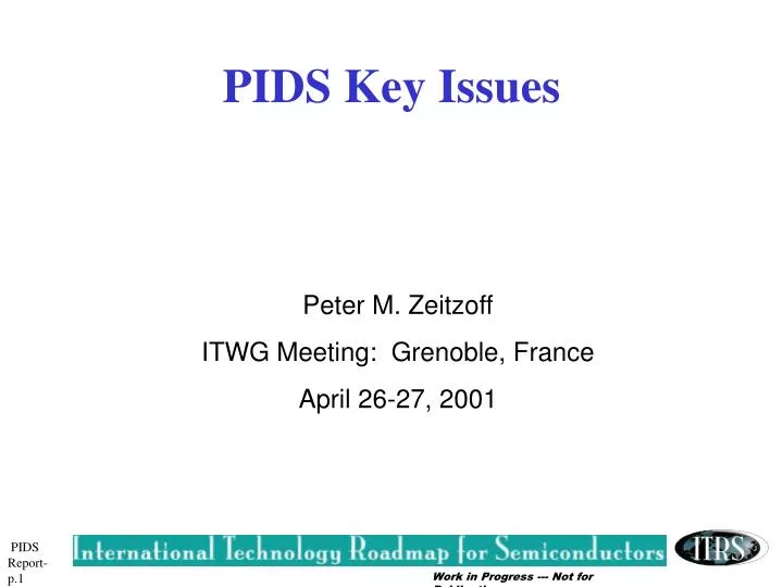 pids key issues