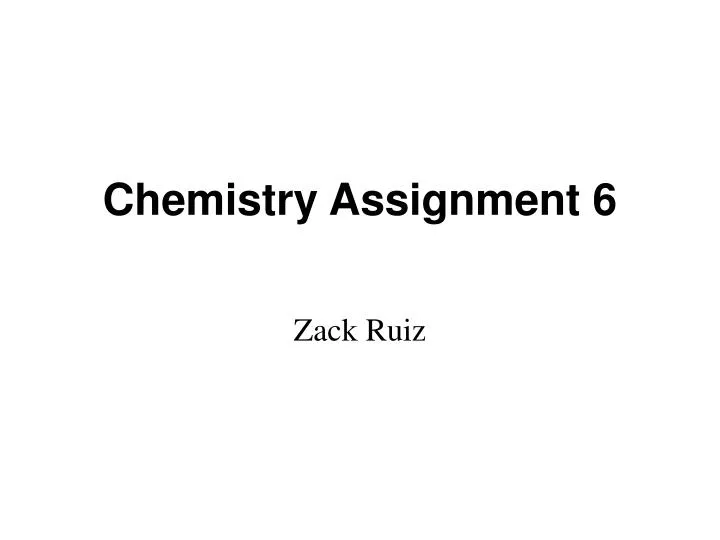 chemistry assignment 6