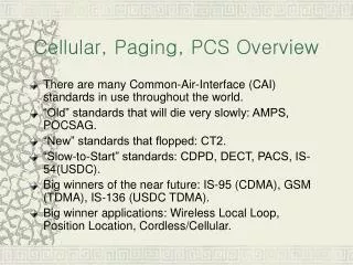 Cellular, Paging, PCS Overview