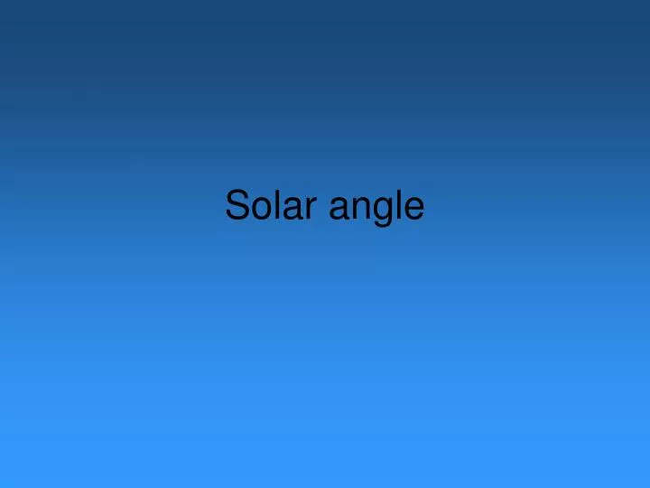 solar angle