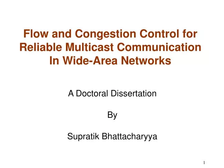 flow and congestion control for reliable multicast communication in wide area networks