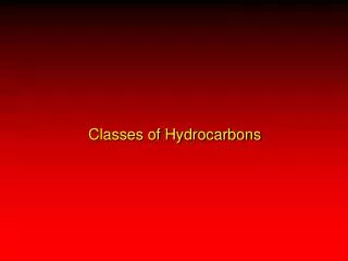 Classes of Hydrocarbons