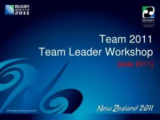 Team 2011 Team Leader Workshop